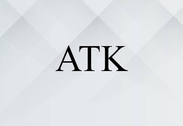 ATK (noun) Definition, Meaning & Examples