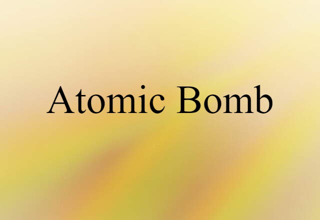 atomic bomb