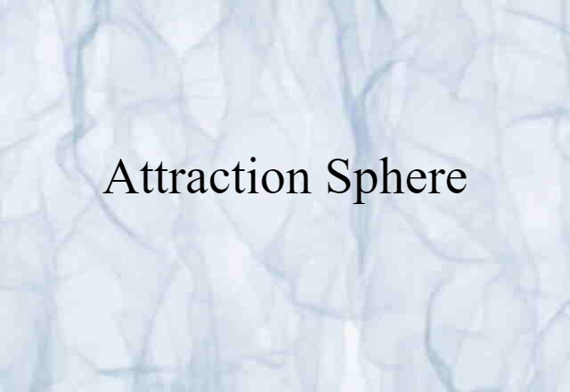 attraction sphere