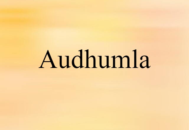 Audhumla (noun) Definition, Meaning & Examples