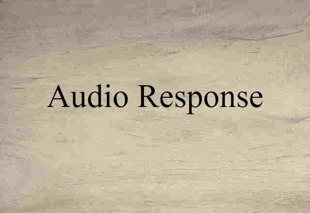 audio response