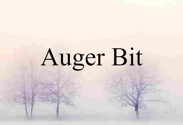 auger bit