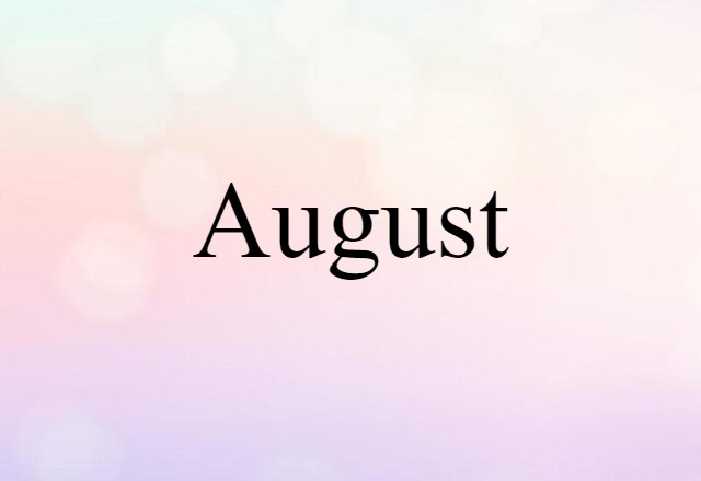 august