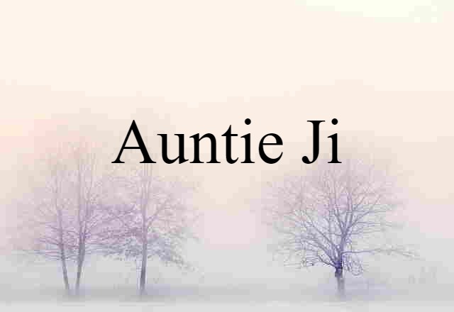 auntie ji