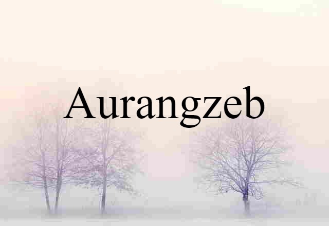 Aurangzeb