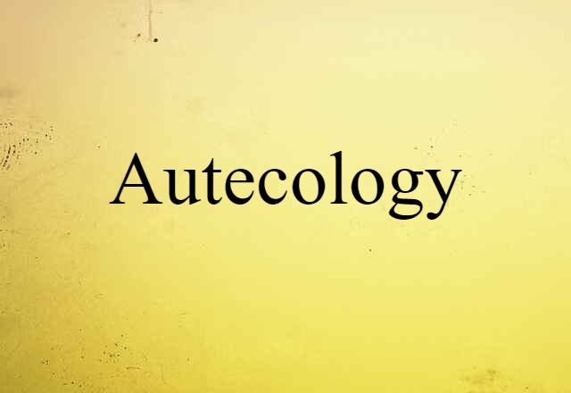 autecology