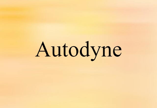 Autodyne (noun) Definition, Meaning & Examples