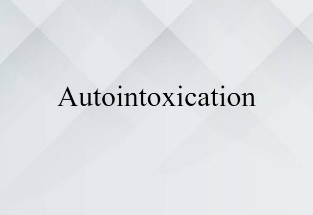 autointoxication