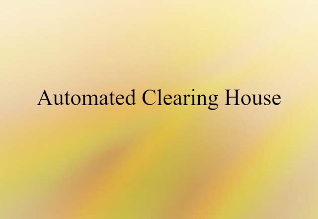 automated clearing house