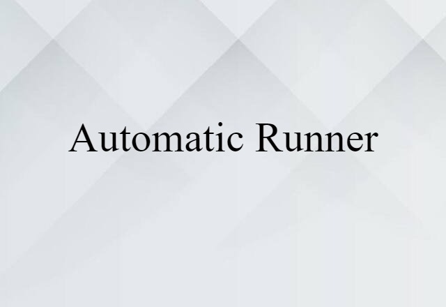 automatic runner