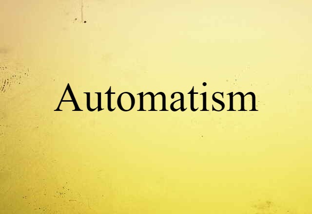 automatism