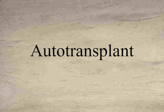 autotransplant