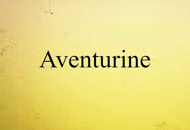 aventurine