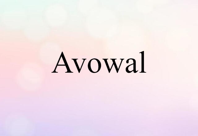 avowal