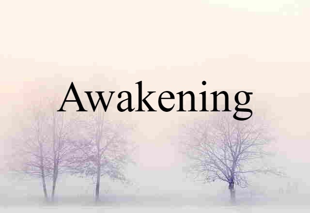 awakening