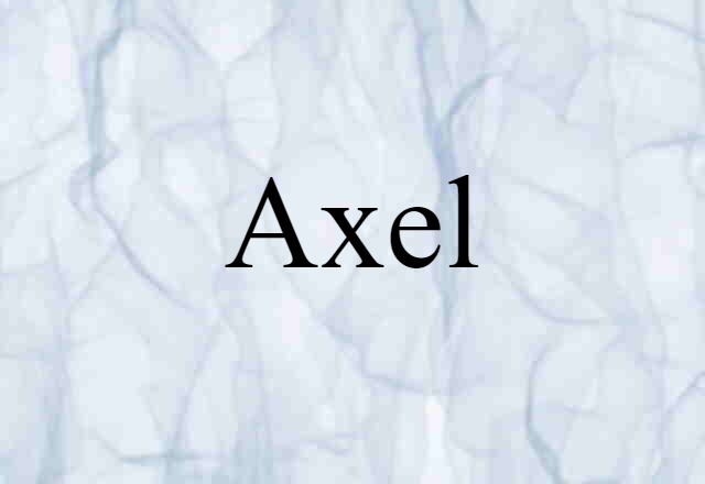 Axel (noun) Definition, Meaning & Examples