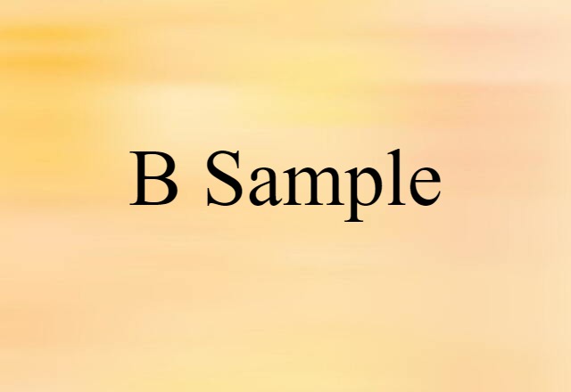 B sample