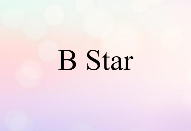 B star