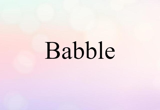 babble