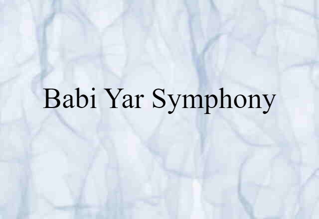 Babi Yar Symphony