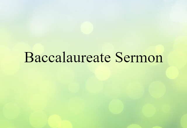 baccalaureate sermon