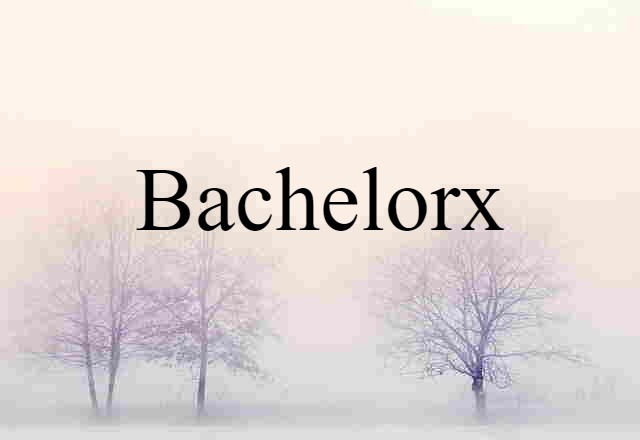 bachelorx