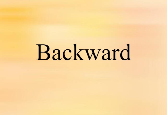 backward