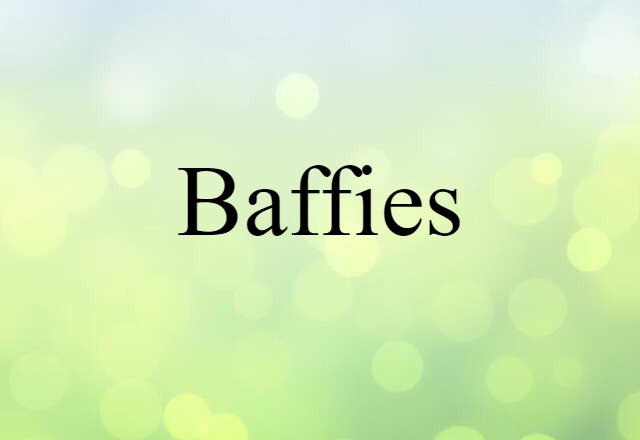 baffies