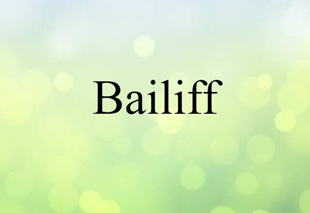 bailiff