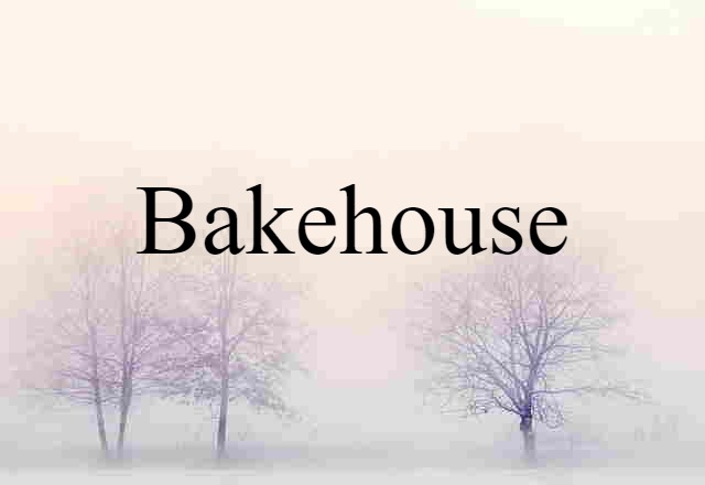 bakehouse