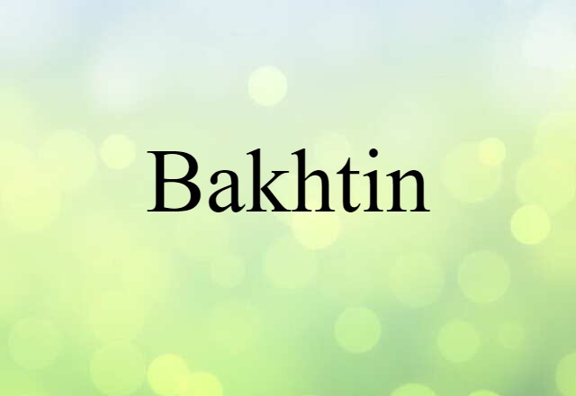 Bakhtin