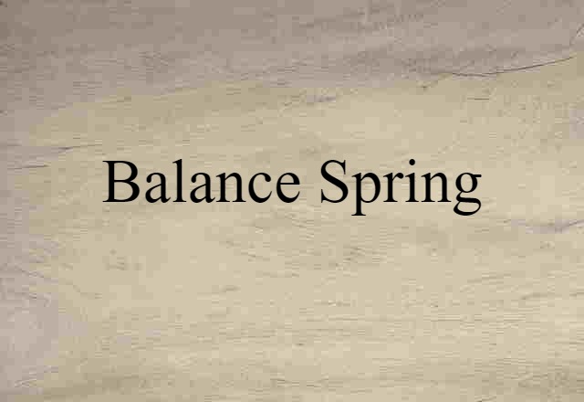 balance spring