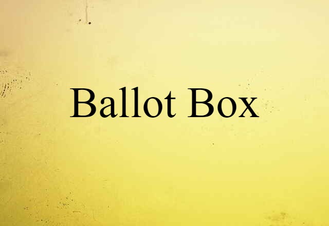 ballot box