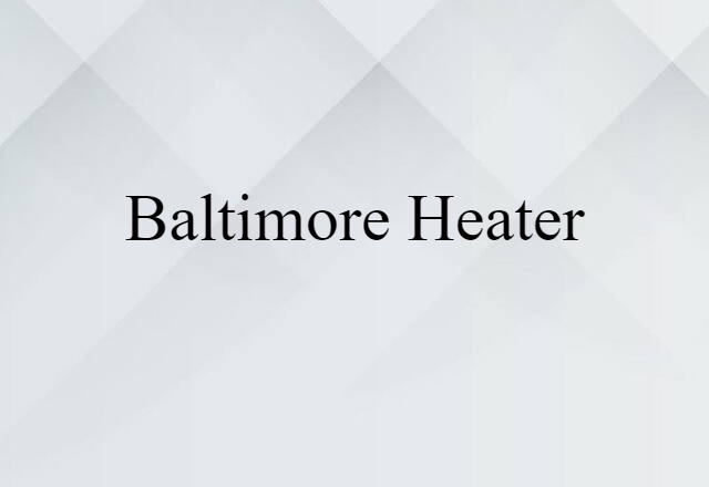 Baltimore heater