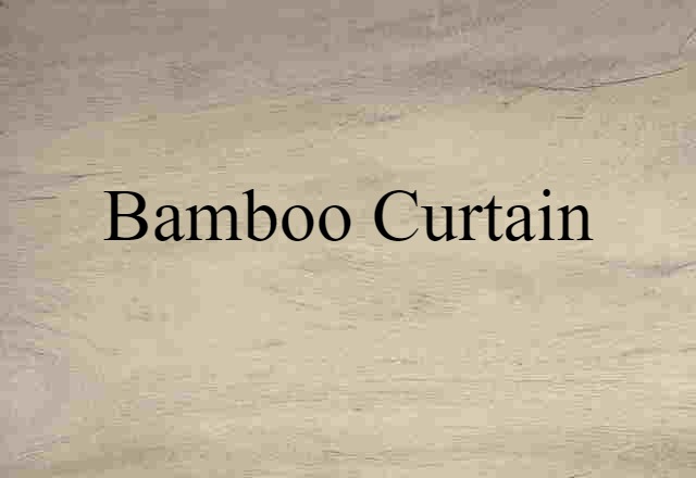 bamboo curtain