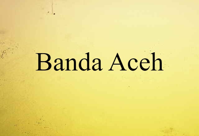 Banda Aceh