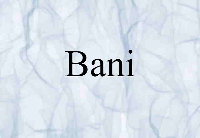 bani