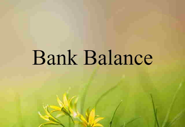 bank balance