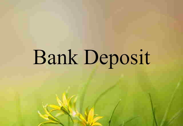 bank deposit