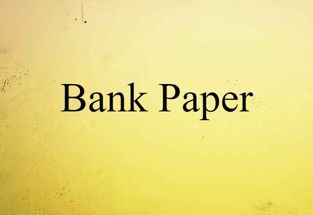 bank paper