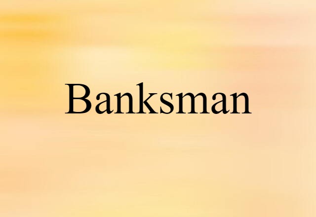 banksman