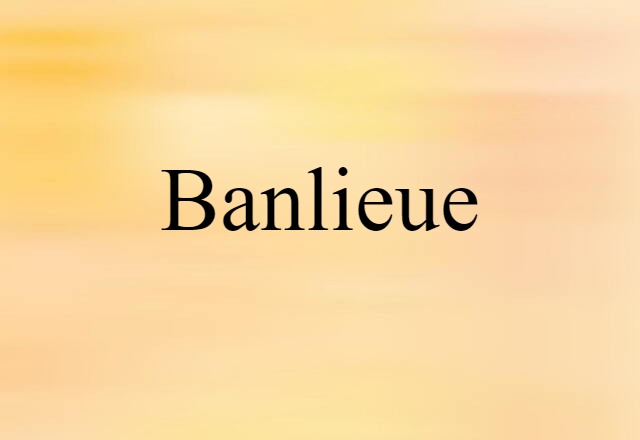 banlieue