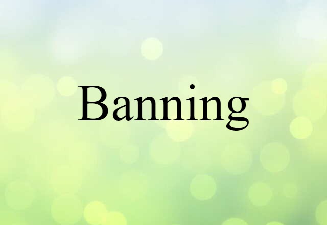 Banning