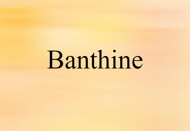 Banthine