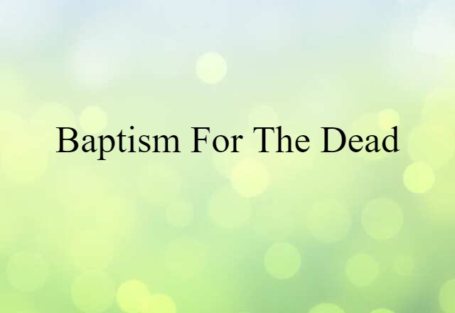 baptism for the dead