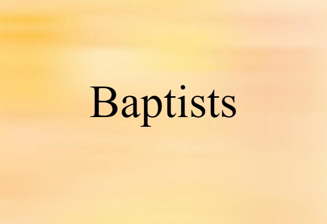 Baptists