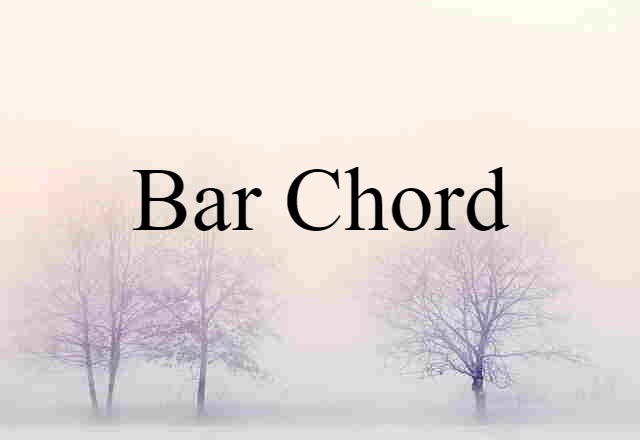 bar chord