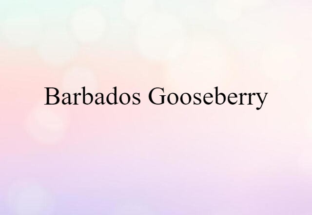 Barbados gooseberry