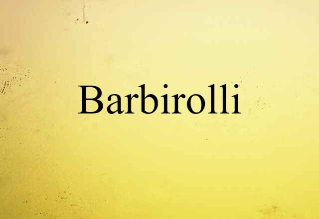 Barbirolli