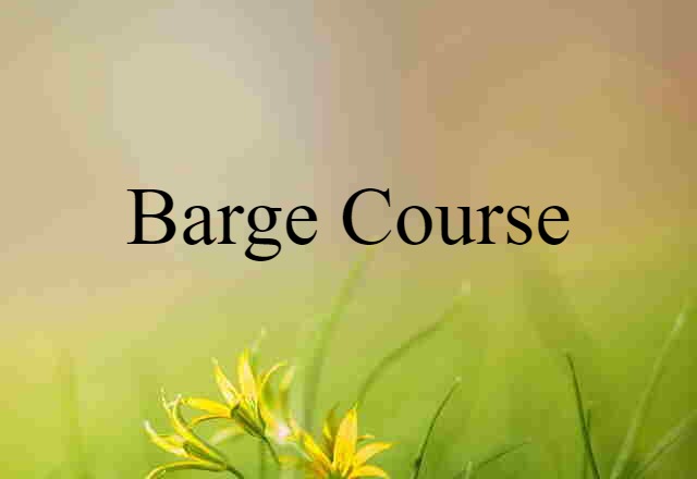 barge course